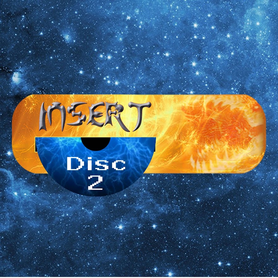 Insert disc. Insert disc