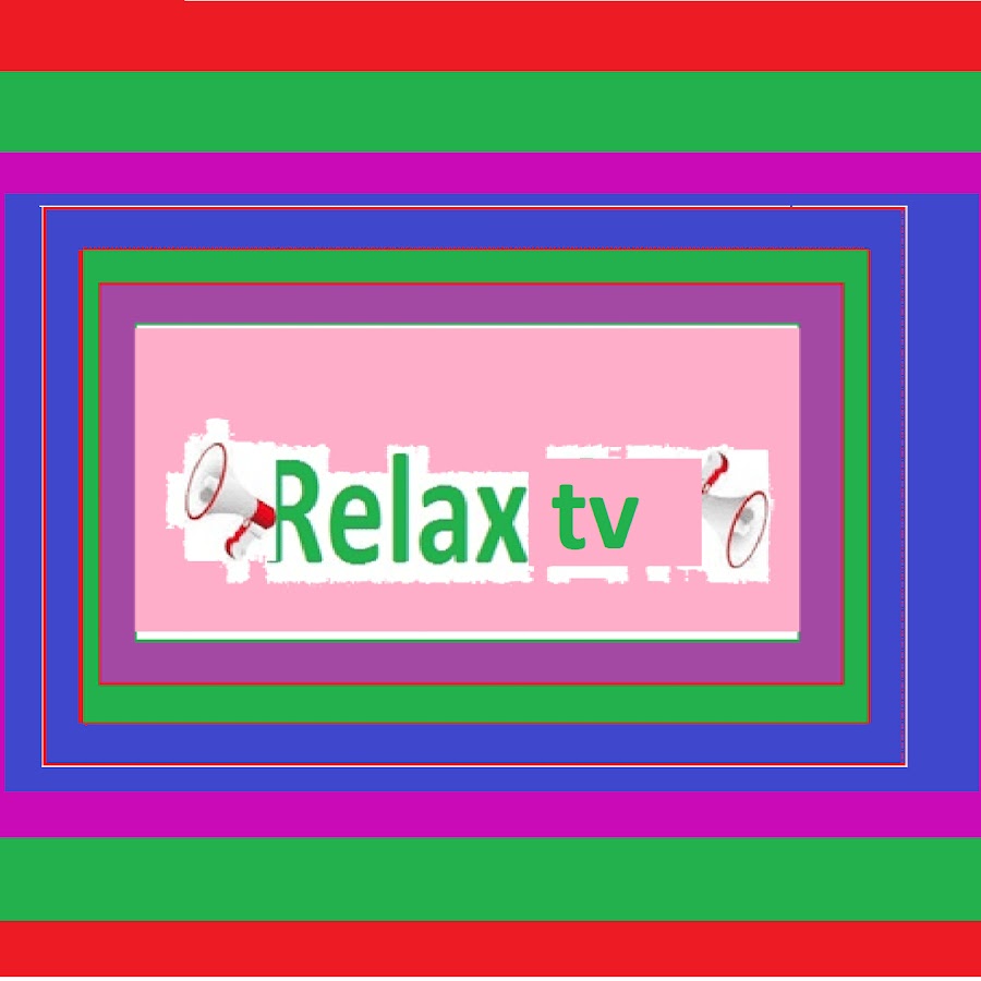 Relax tv YouTube