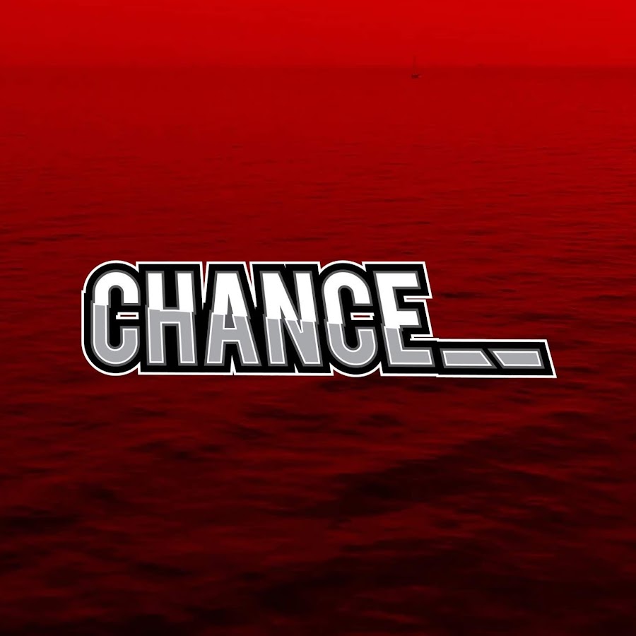 Chance__ - YouTube