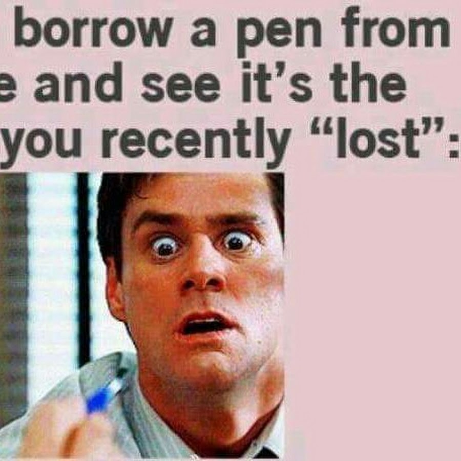 Borrow pen. Lost Pen. Джим Керри the Pen a Blue. Джим Керри цитаты смешные. If i lose my Pen.