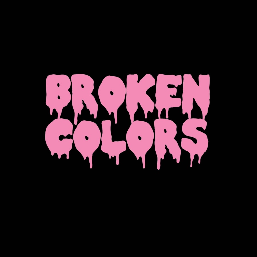 Broken Colors YouTube