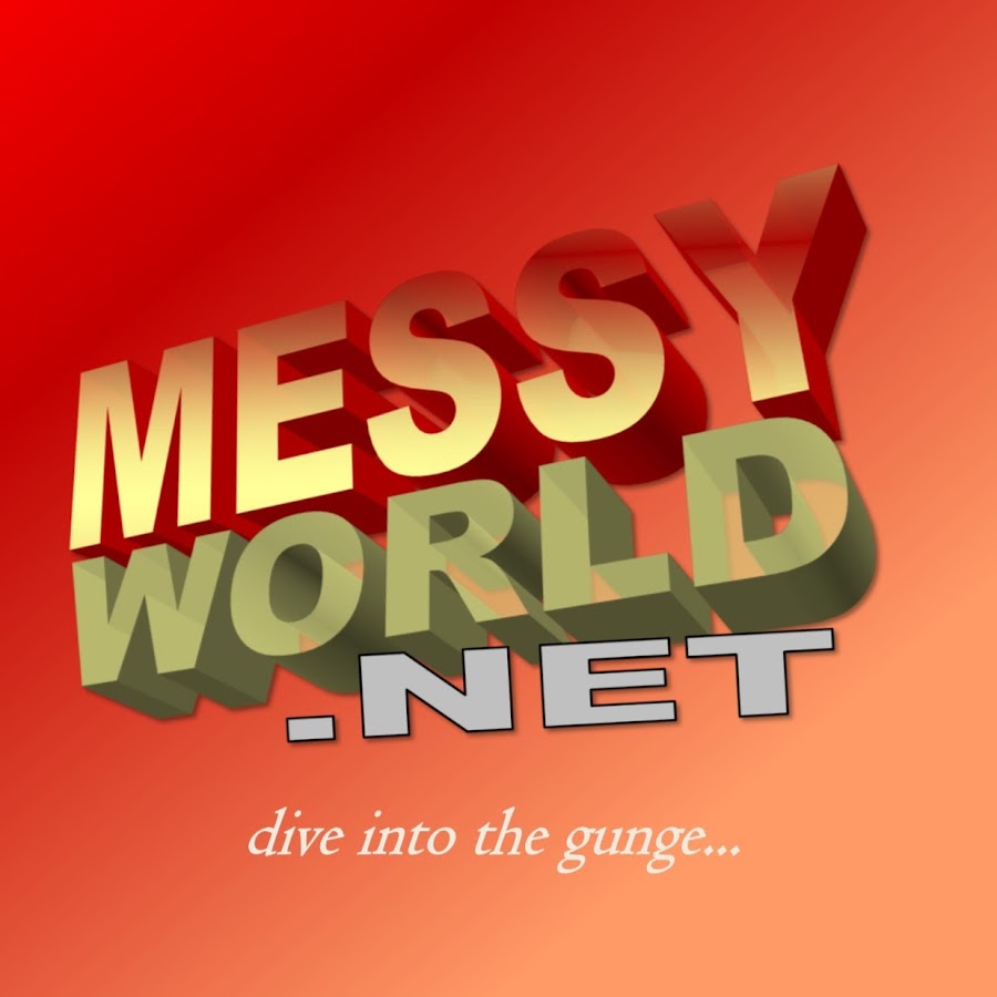 Messyworld - YouTube