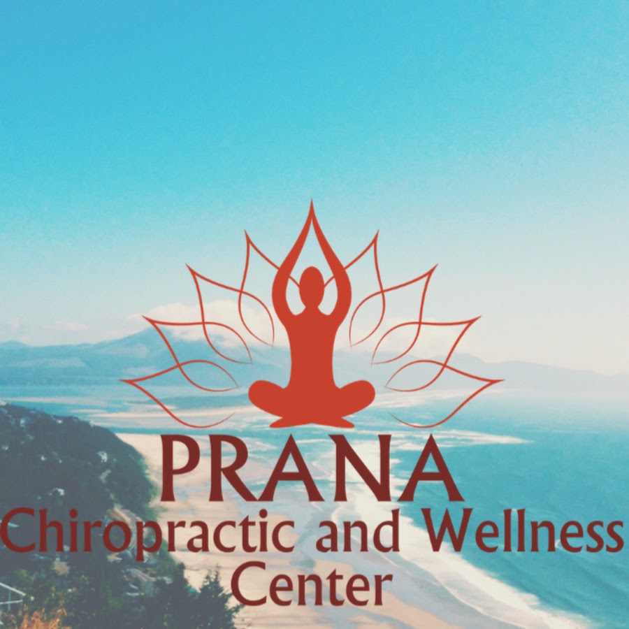Prana Chiropractic and Wellness Center YouTube