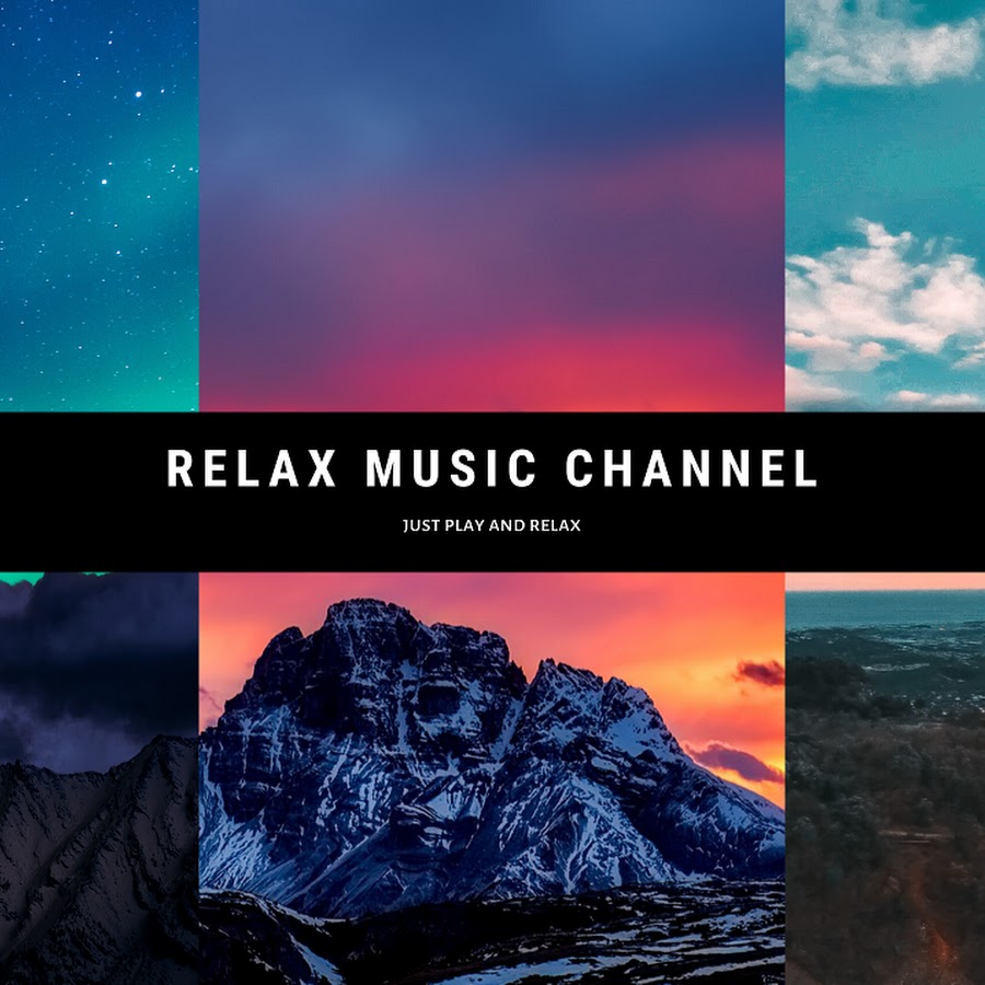 Relax Music Channel YouTube