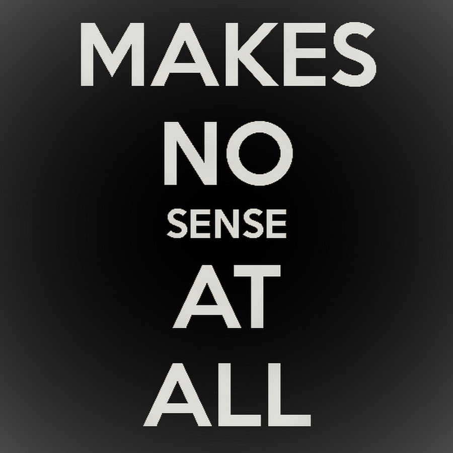 Why make sense. Doesn't make sense. Doesn't make sense. Learning english memes. The senses.