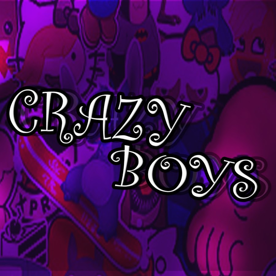 Crazy Boys YouTube