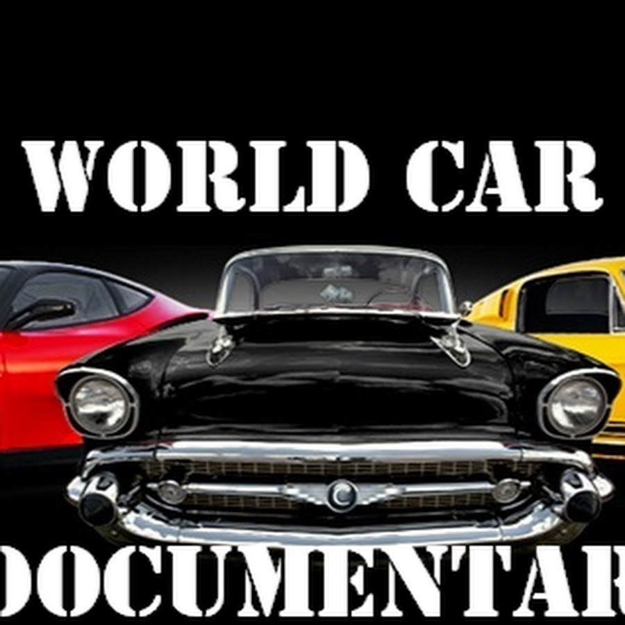 World Car Documentary YouTube