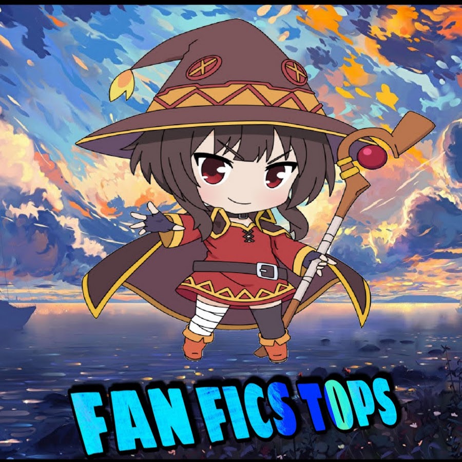 Fan Fics Tops YouTube