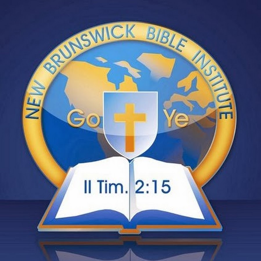 New Brunswick Bible Institute YouTube