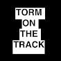 TORM ON THE TRACK