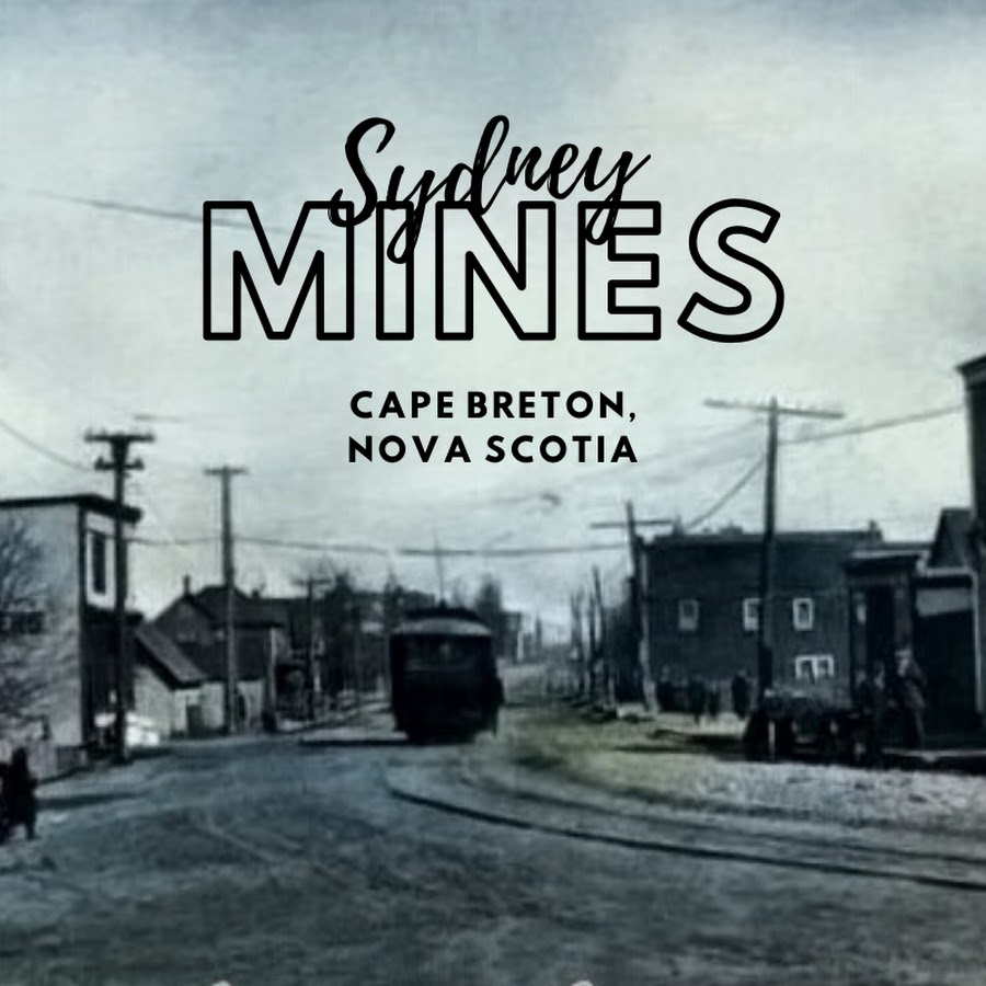 Sydney Mines, Cape Breton, Nova Scotia YouTube