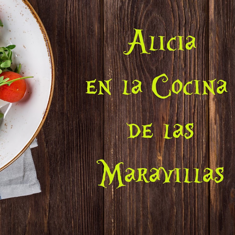 Alicia en la Cocina de la Maravillas - YouTube