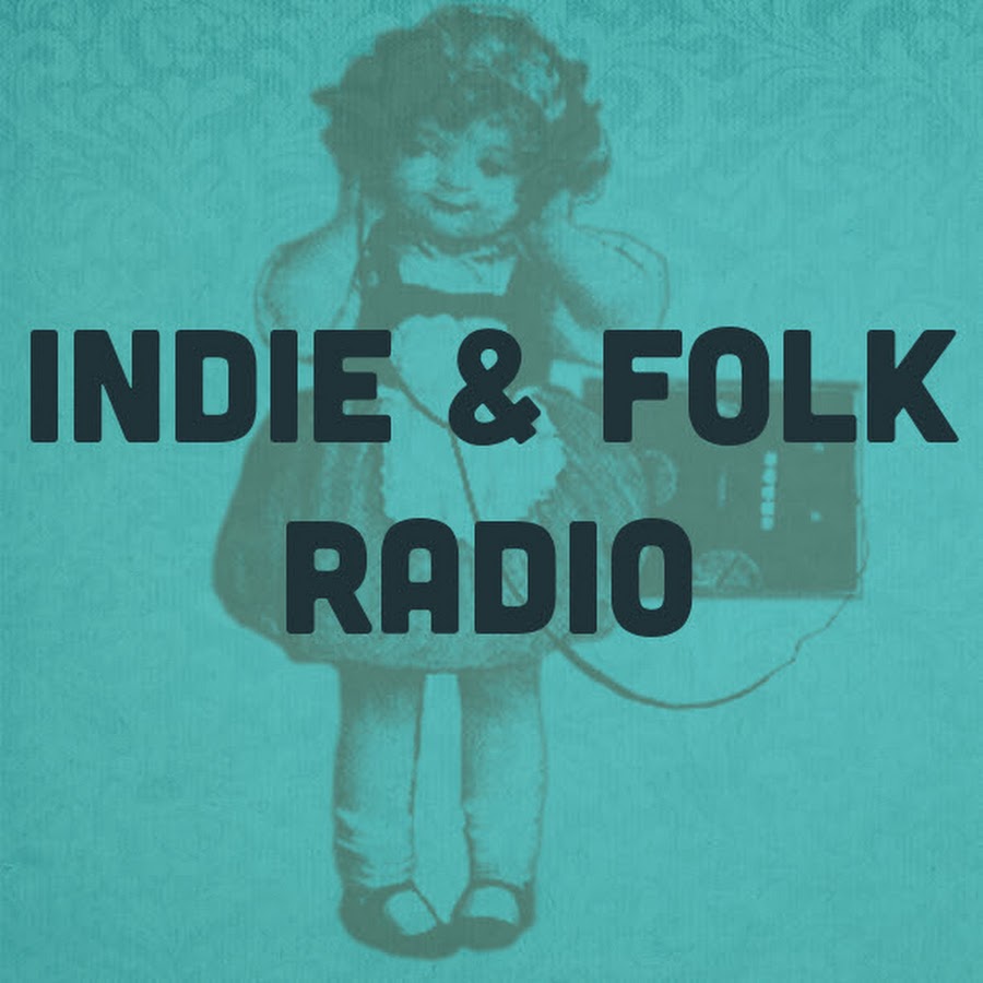 Indie & Folk Radio YouTube