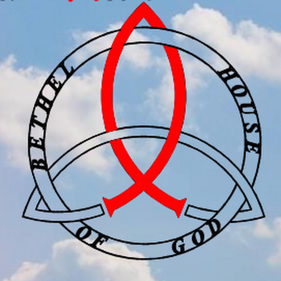 Bethel House of God YouTube