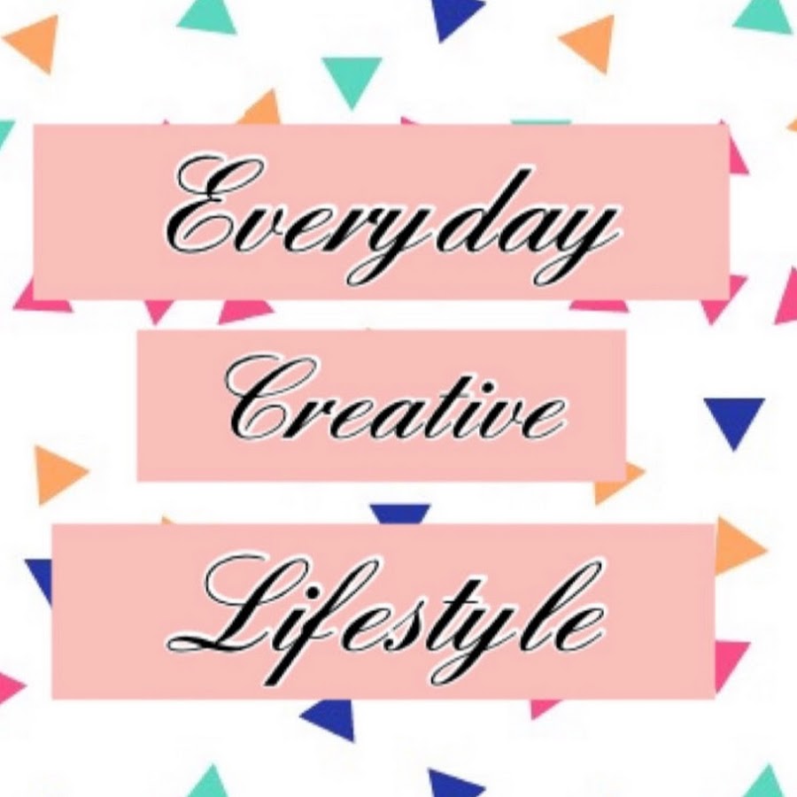 Everyday Creative Lifestyle - YouTube