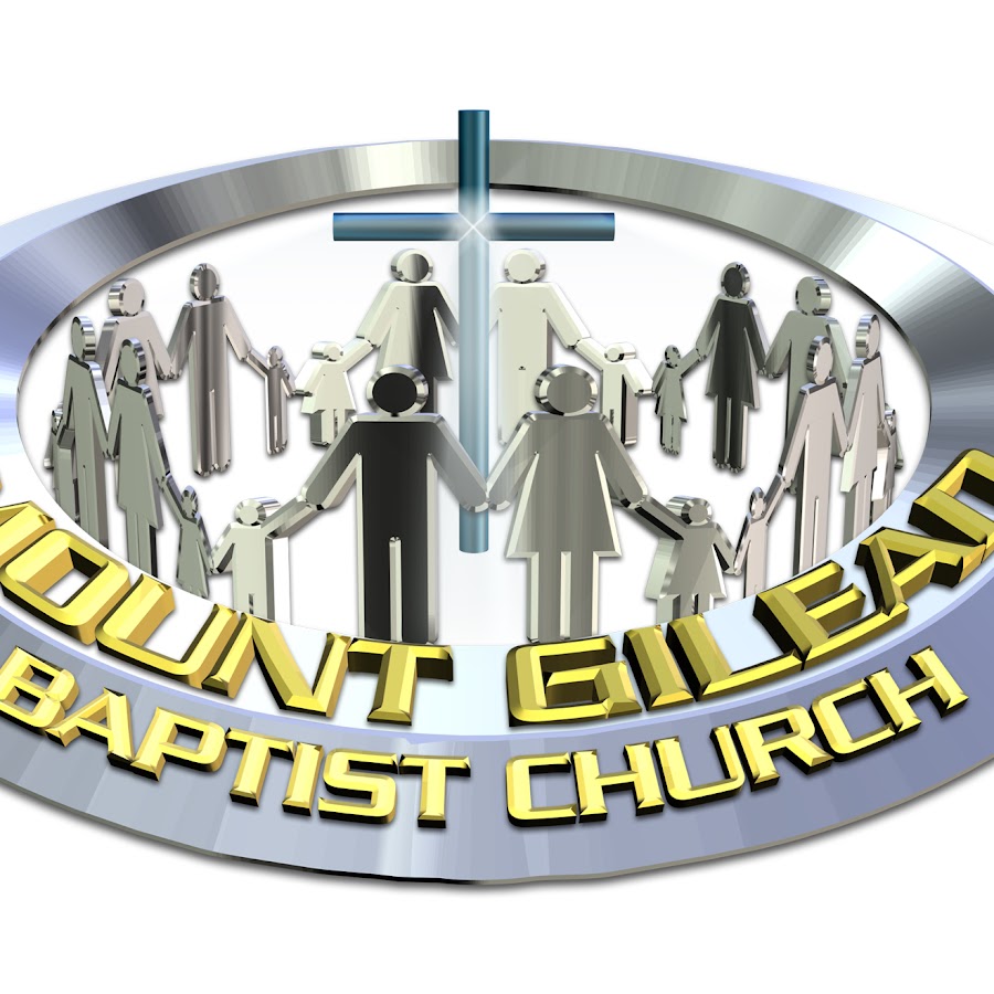 Mount Gilead Baptist Church YouTube
