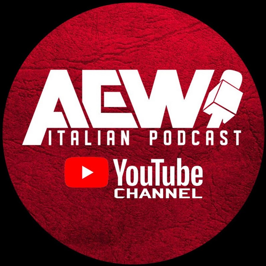 AEW Italian Podcast YouTube