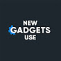 New Gadgets Use