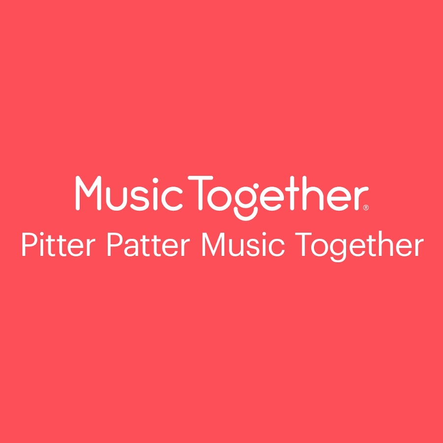 Pitter Patter Music Together YouTube