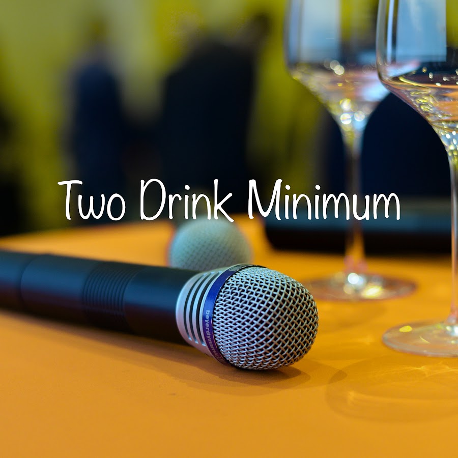 Two Drink Minimum YouTube