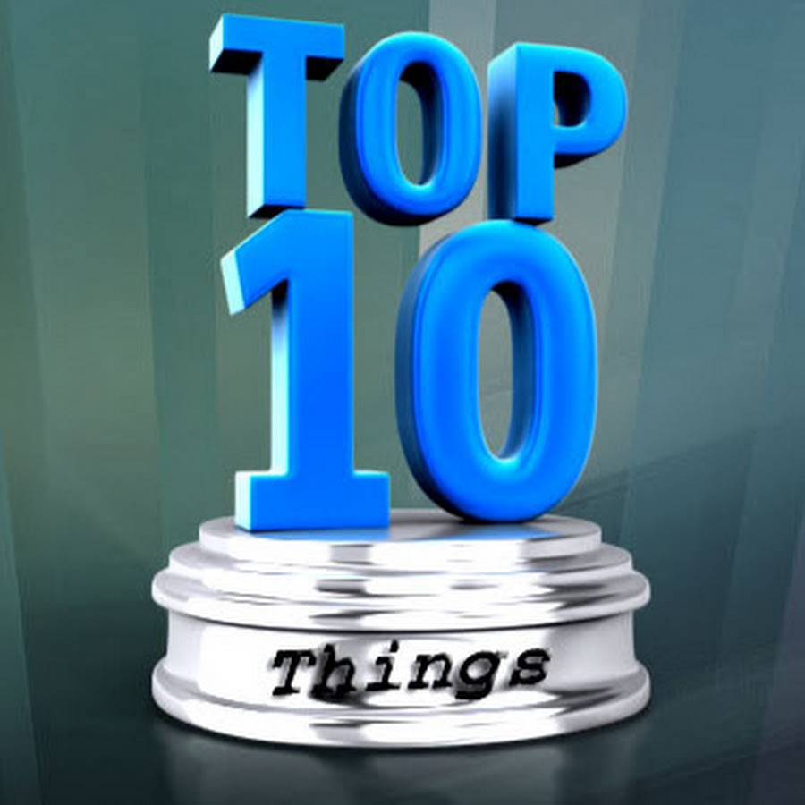 Top Ten Things - YouTube