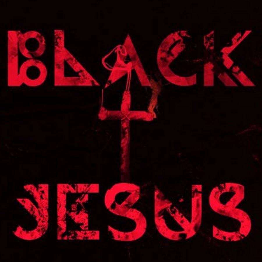 Black Jesus - YouTube