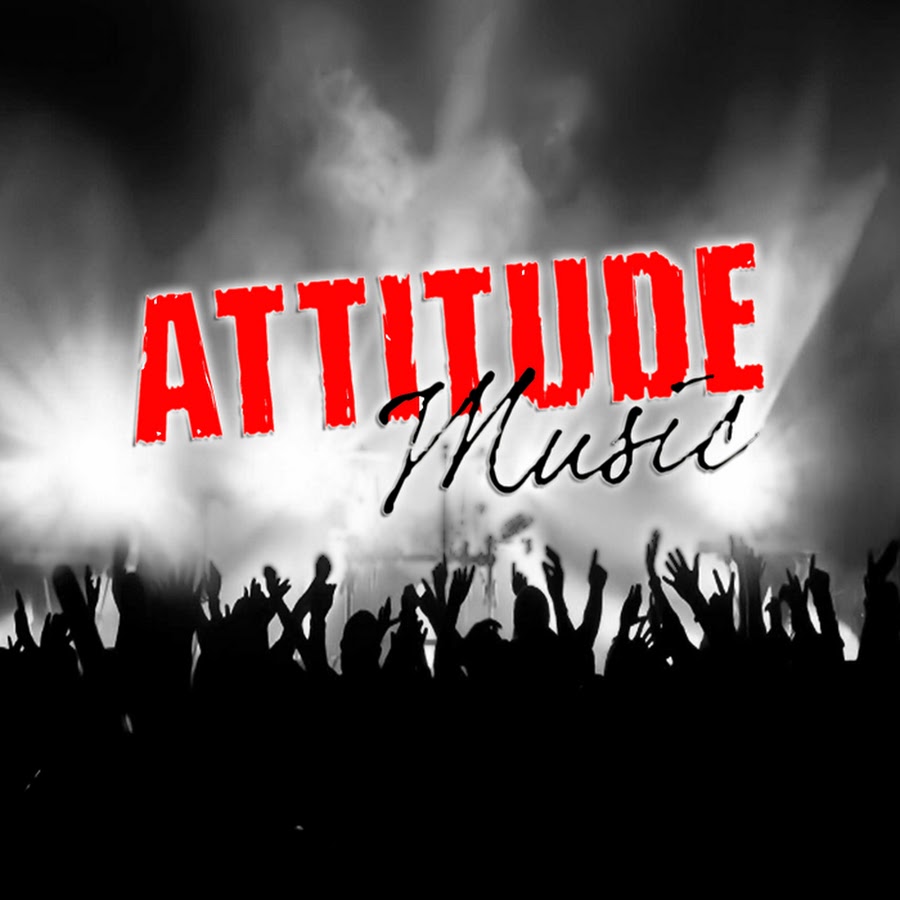 Attitude Music YouTube