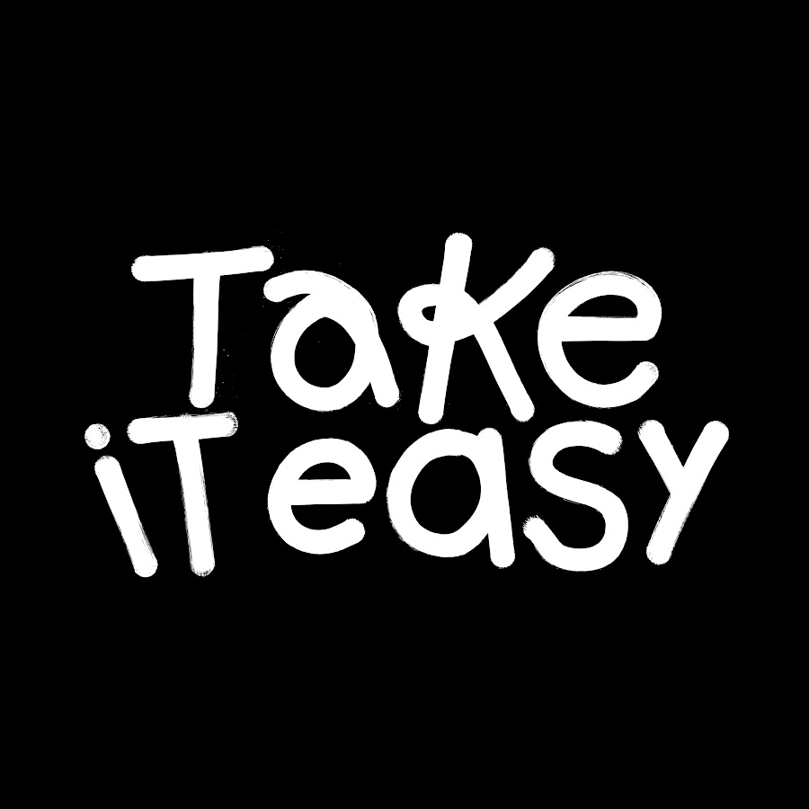 Релакс take it easy. Логотип take it. Take it easy обои. Mika relax take it easy. Taking it easy.