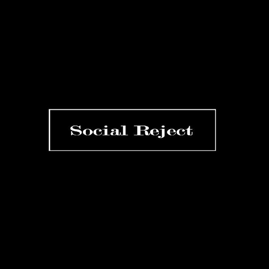 Social Reject YouTube