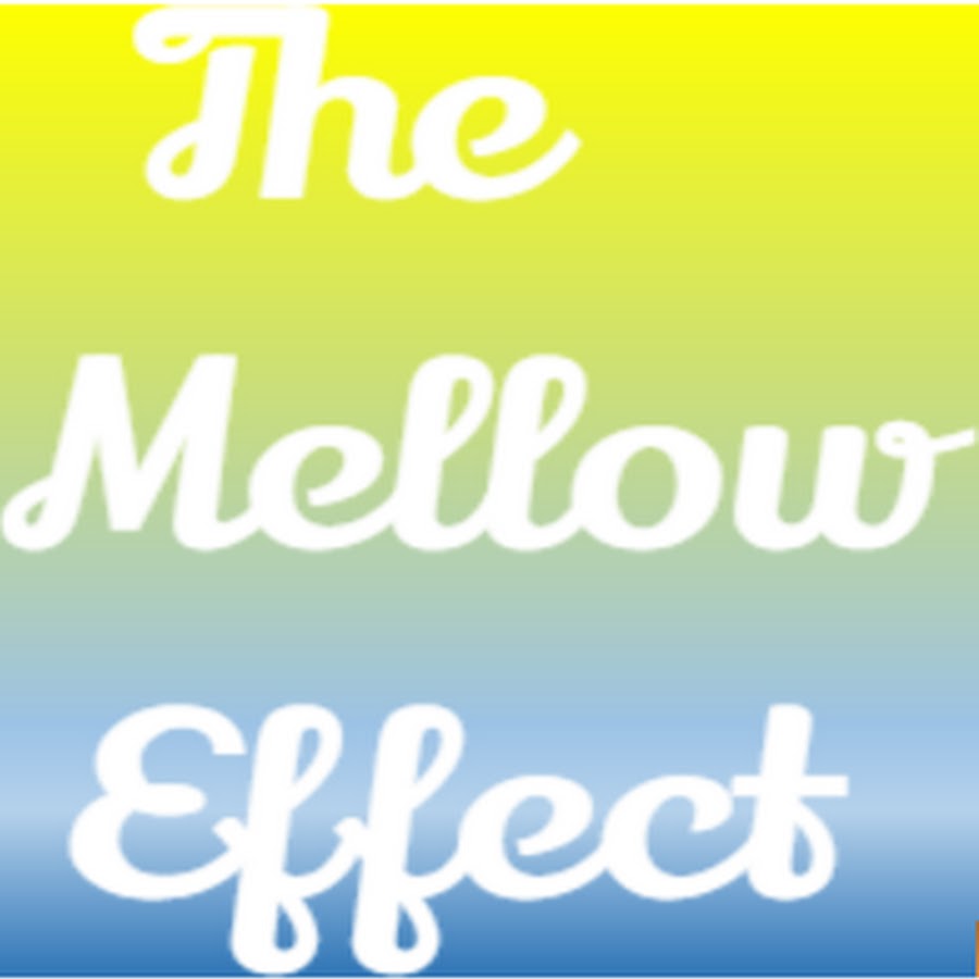 The Mellow Effect 