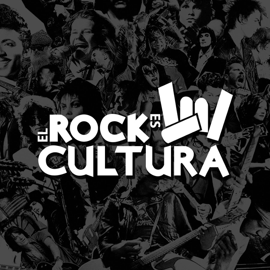 El Rock Es Cultura YouTube