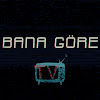 What could Bana Göre TV buy with $26.1 million?