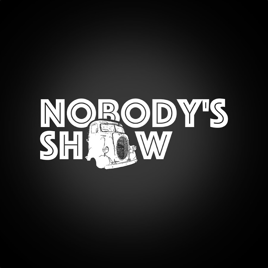 Nobody's Show - YouTube
