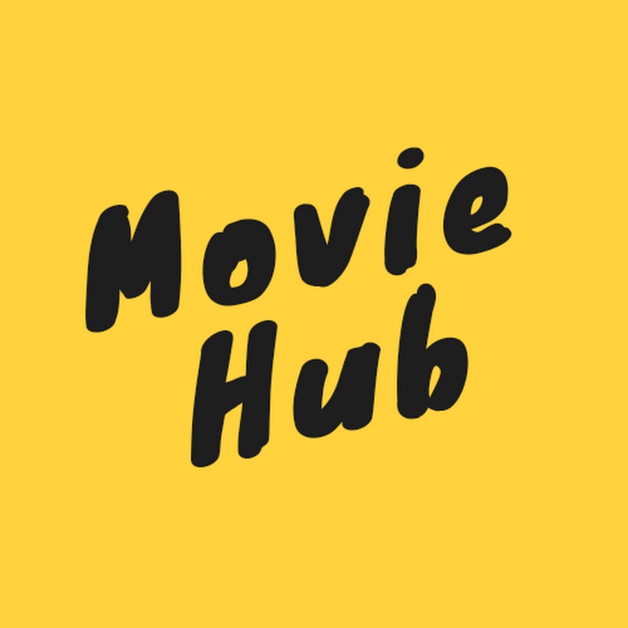 Movie Hub YouTube