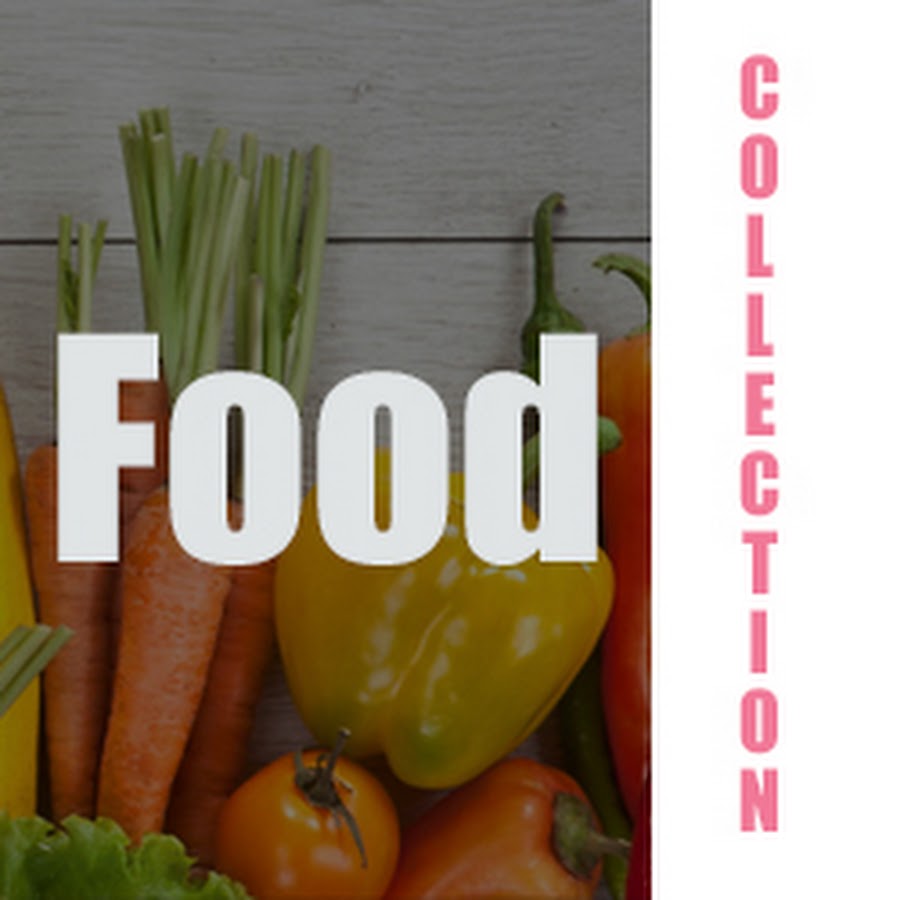 Food Collection YouTube