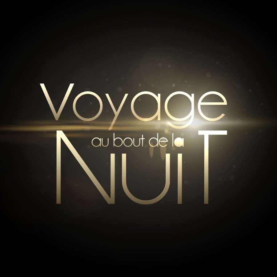 Voyage Au Bout De La Nuit Mycanal Voyage au bout de la nuit - YouTube
