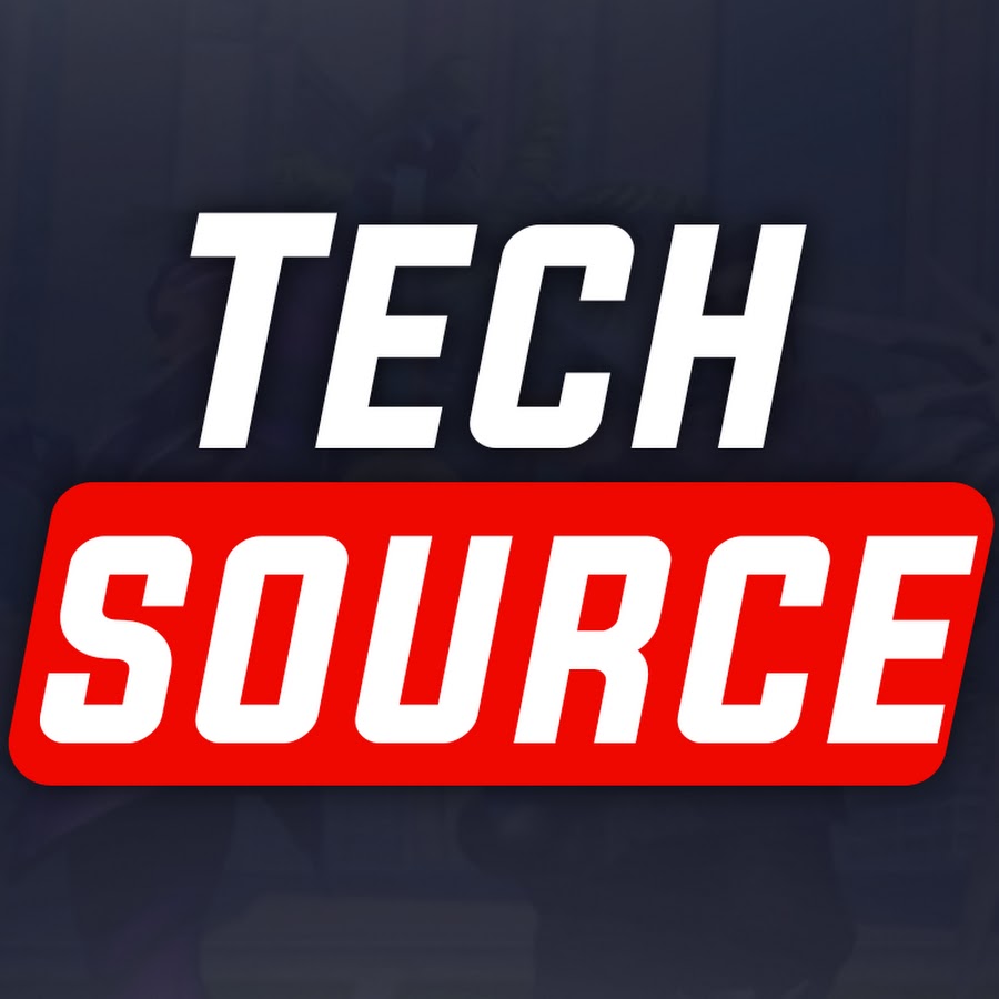 Tech source. Tech source