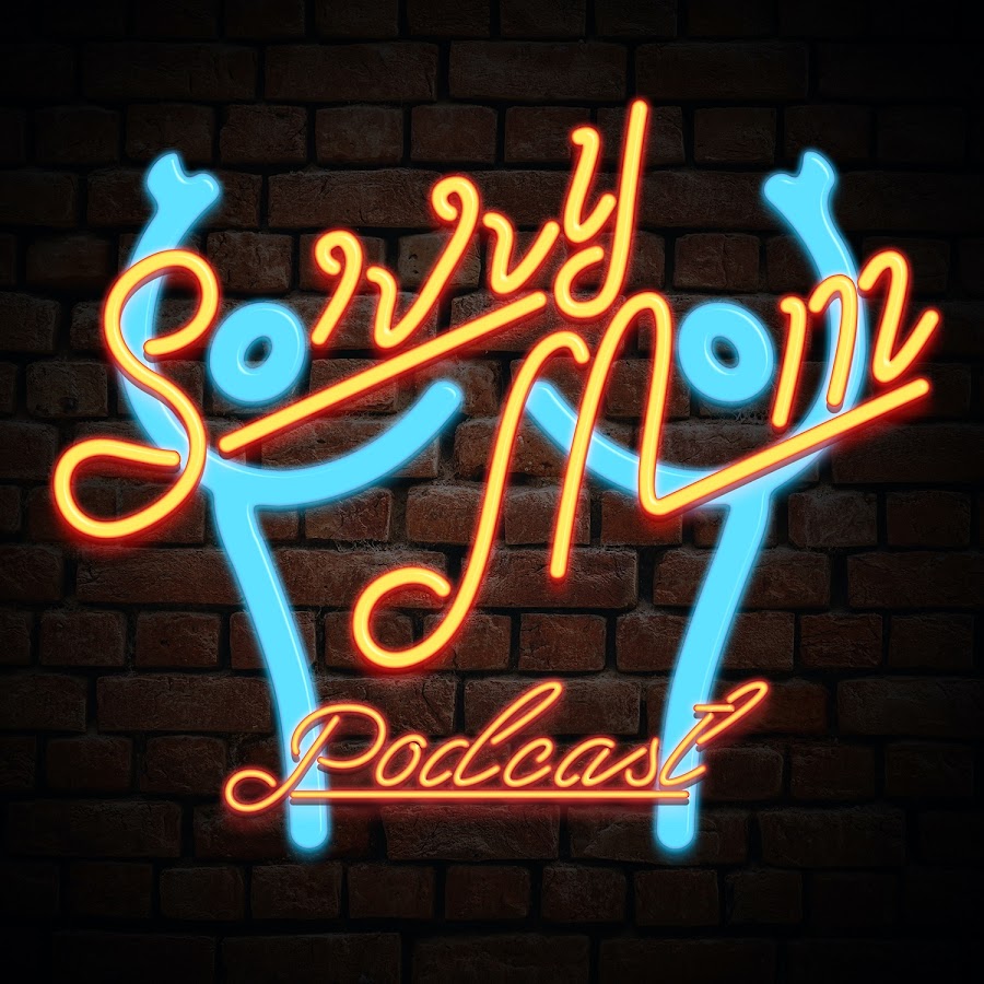 Sorry Mom Podcast with Nikki Howard and Sydney Maler Tune in every week for...