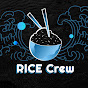 RICE Crew