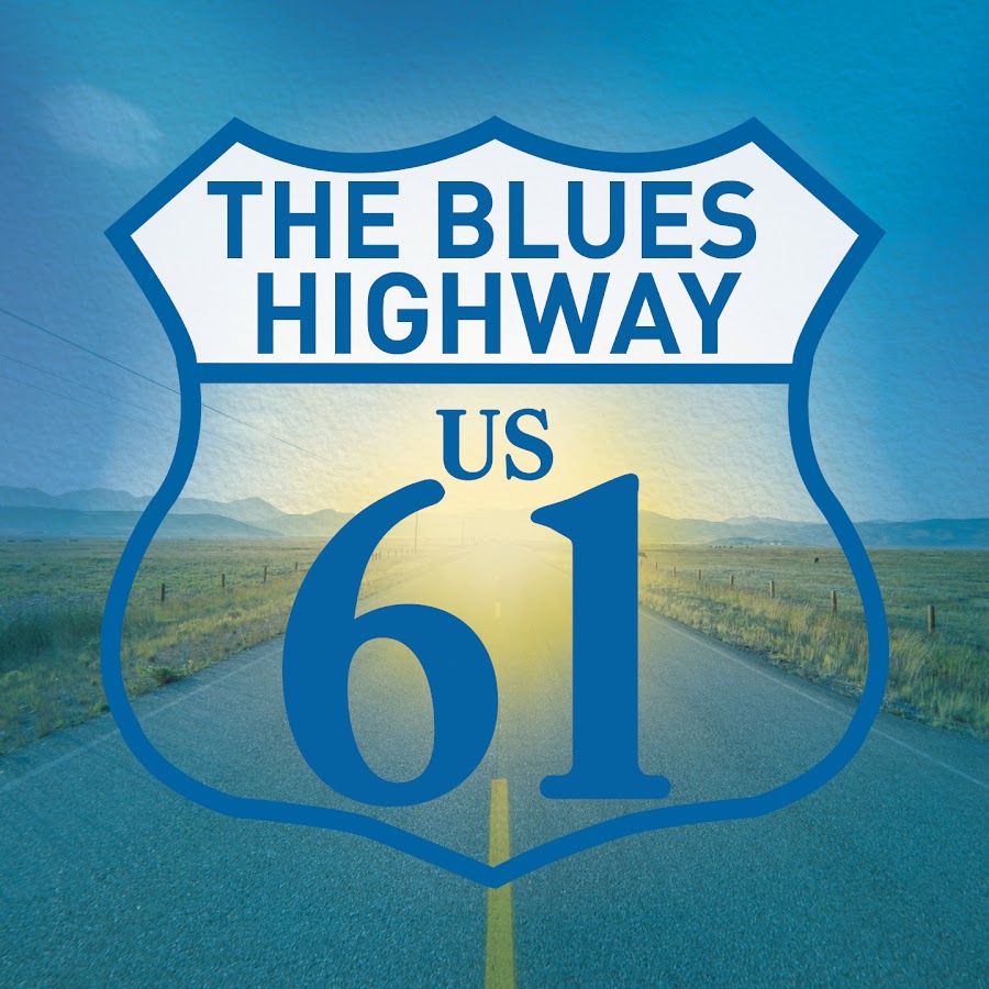 US61 The Blues Highway YouTube