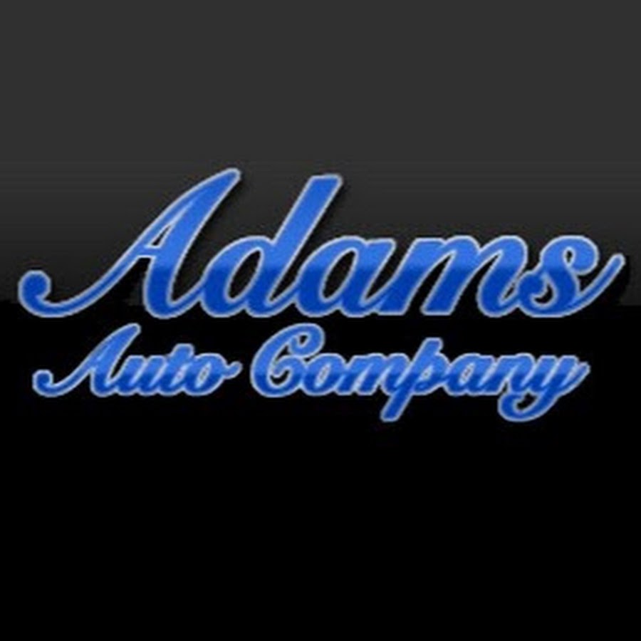 Adams Auto Company YouTube