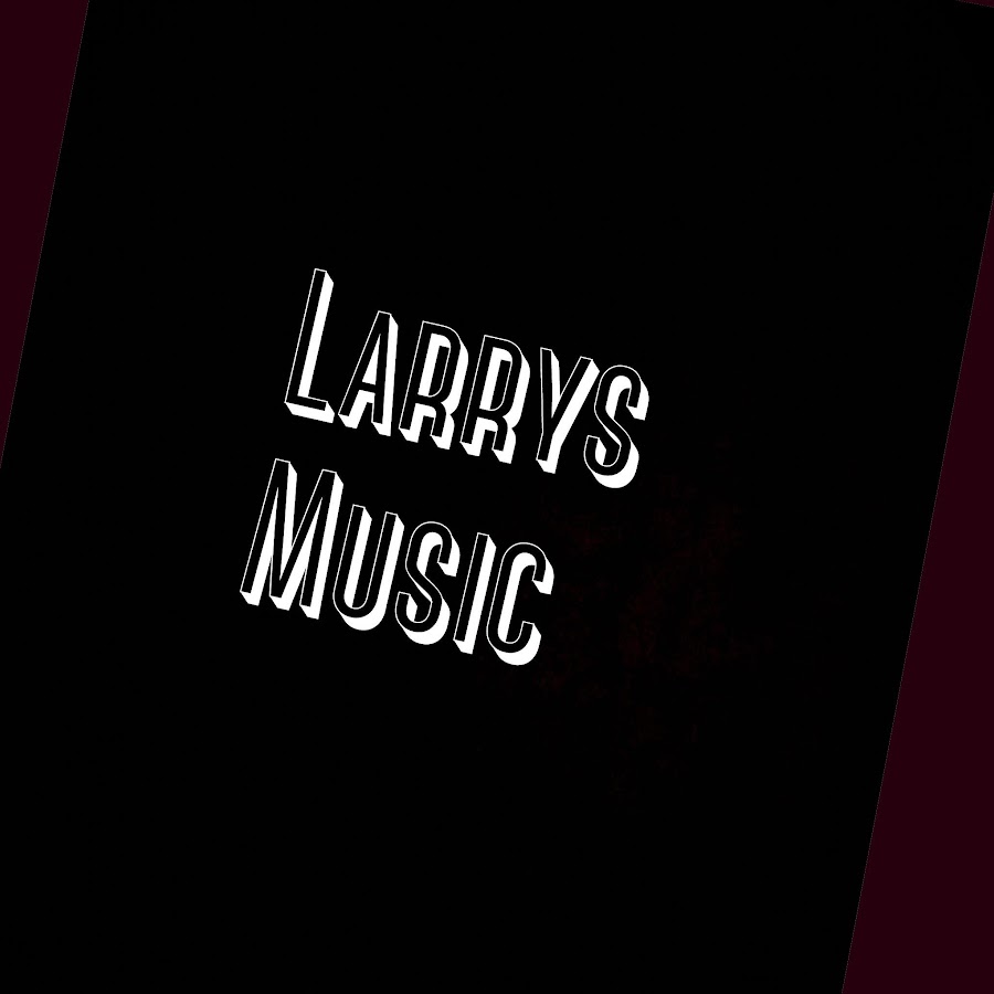 Larrys Music - YouTube