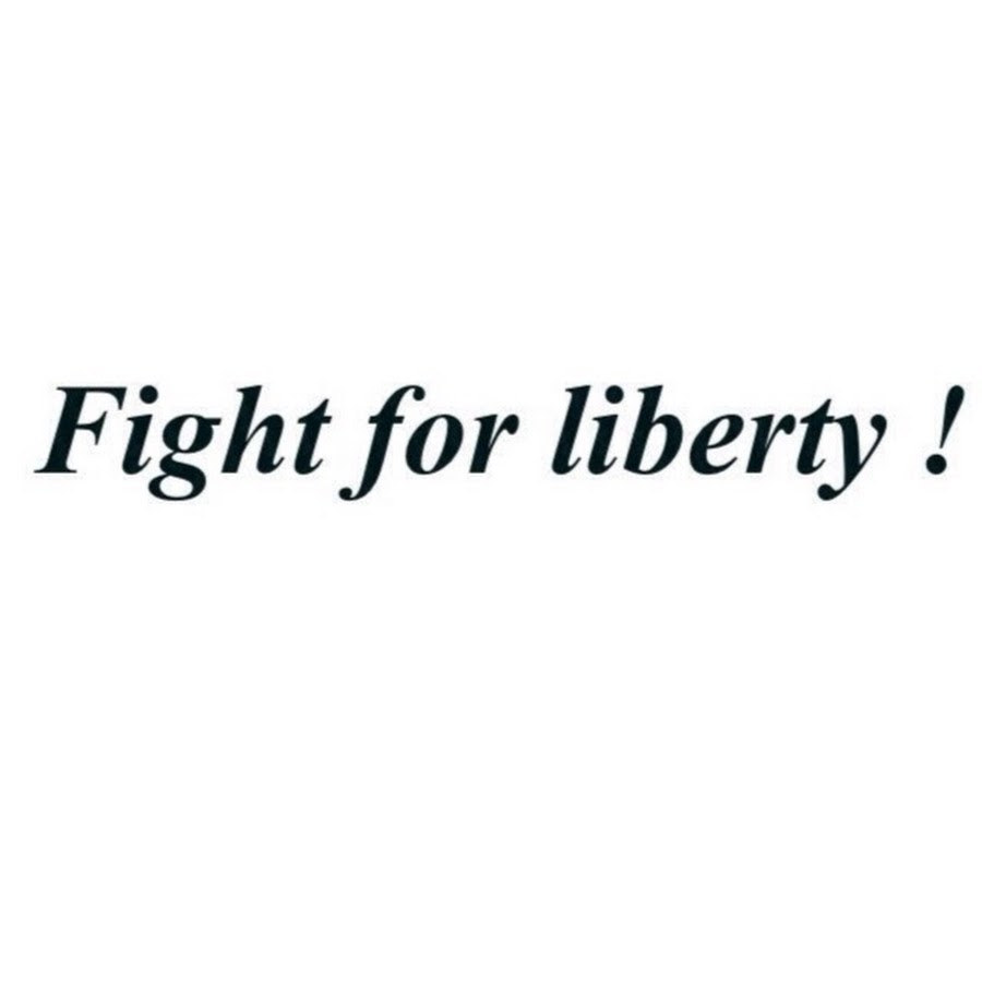 Fight For Liberty - YouTube
