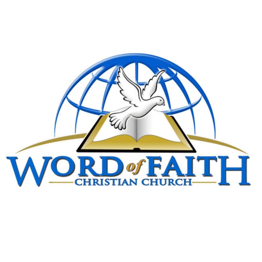 word-of-faith-christian-church-youtube