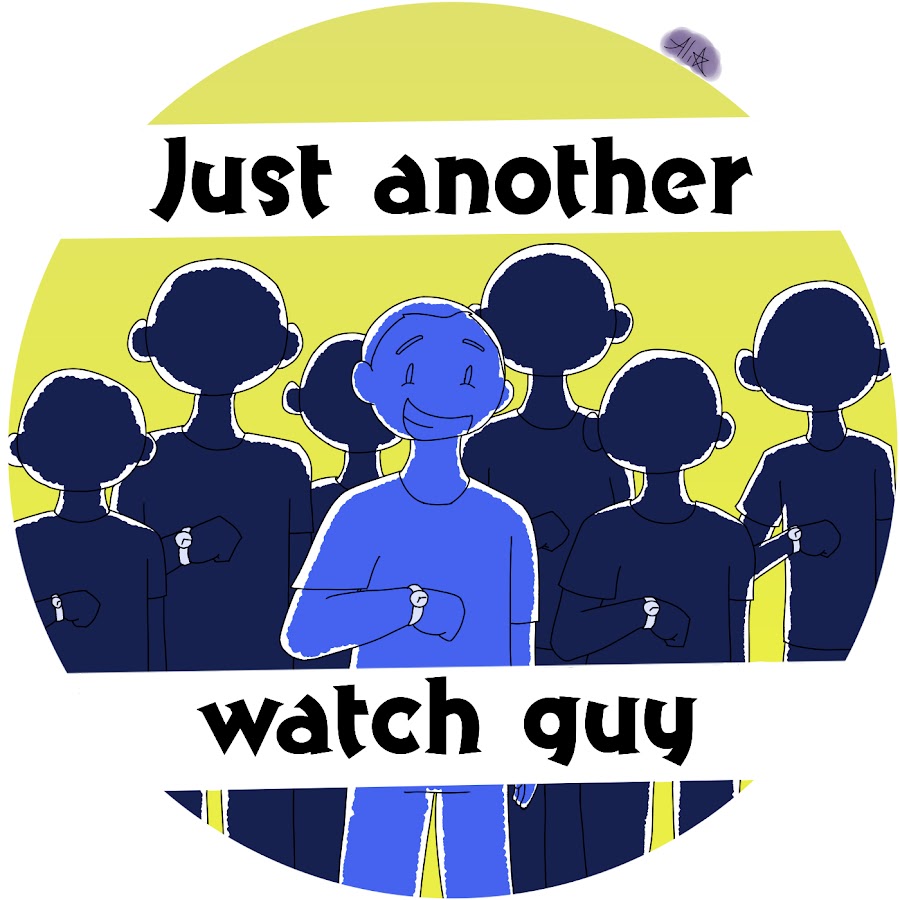 Just Another Watch Guy - YouTube