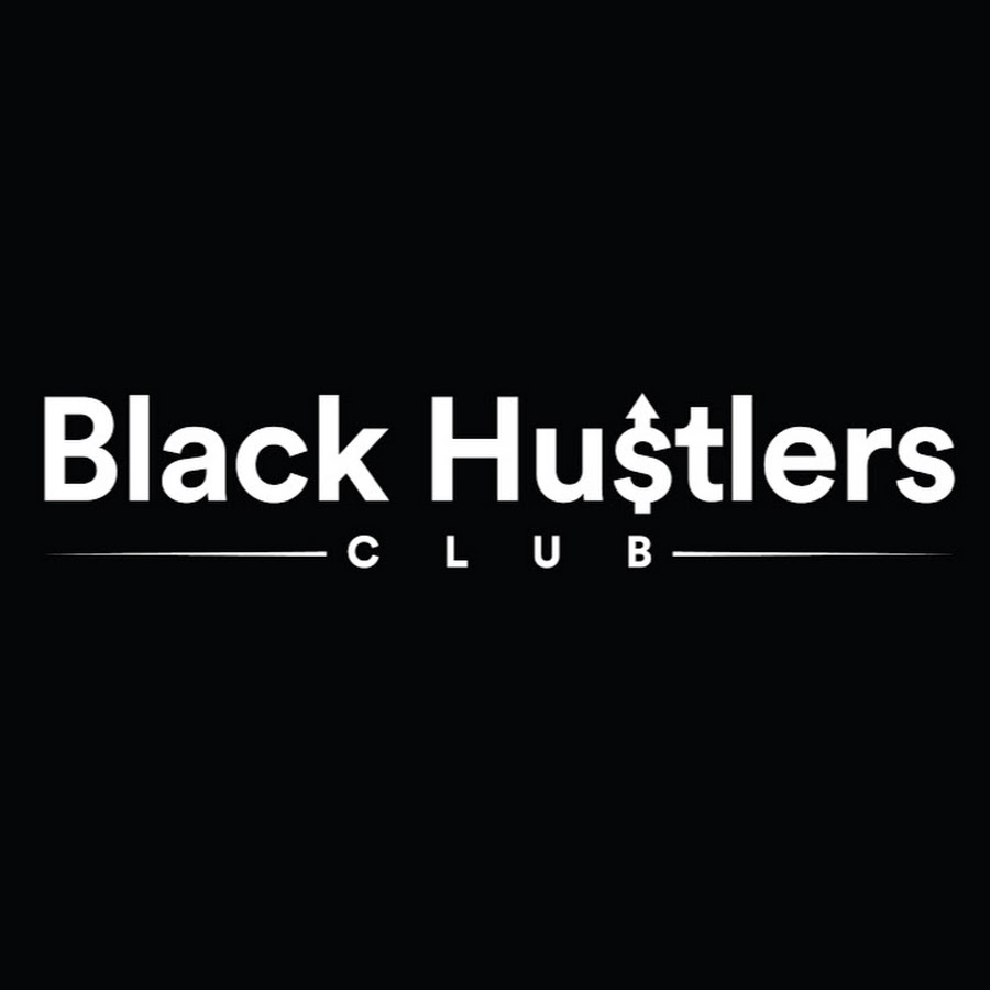 Black Hustlers Club - YouTube