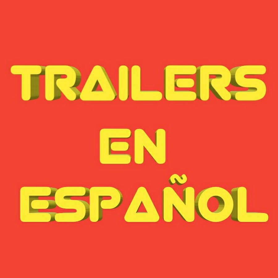 Trailers En Español YouTube