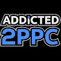 Addicted 2 PPC