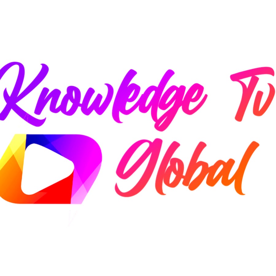 Knowledge Tv Global YouTube
