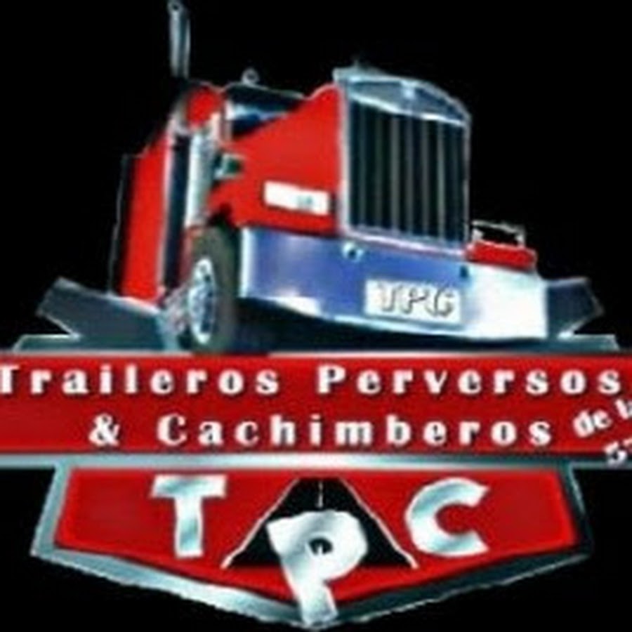 Traileros Perversos & Cachimberos de la 57 YouTube